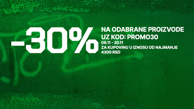 Popust od 30% na odabrane proizvode uz kod PROMO30. Važi od 6. novembra do 20. novembra za kupovinu u minimalnom iznosu od 4300 RSD. banner