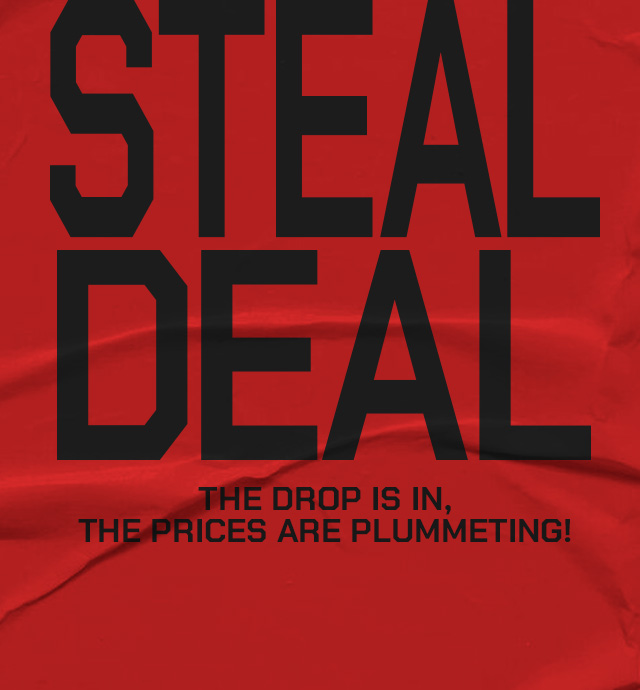 "Steal Deal - Big sale announcement. Prices are dropping significantly. Catch the latest offer and enjoy incredible savings. Don’t miss this opportunity!"