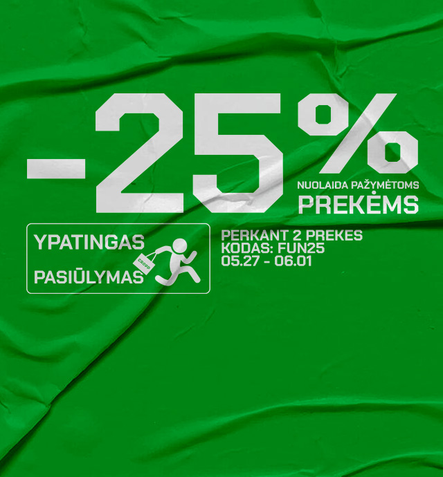 Specialus pasiūlymas: 25 % nuolaida pažymėtoms prekėms perkant 2 vienetus su kodu FUN25, galioja 05.27–06.01.